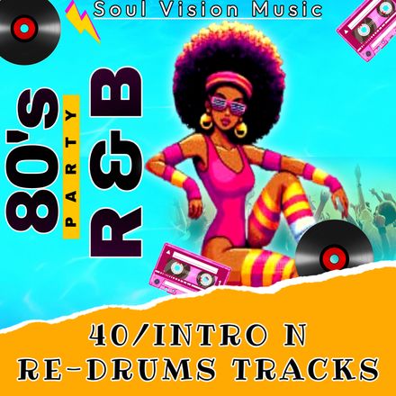 80&#x27;s R&amp;B PARTY / 40 INTRO N RE-DRUM TRACKS