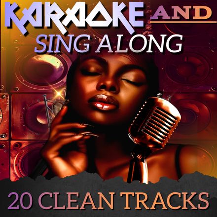 Karaoke and Sing-Along 20 Clean Tracks