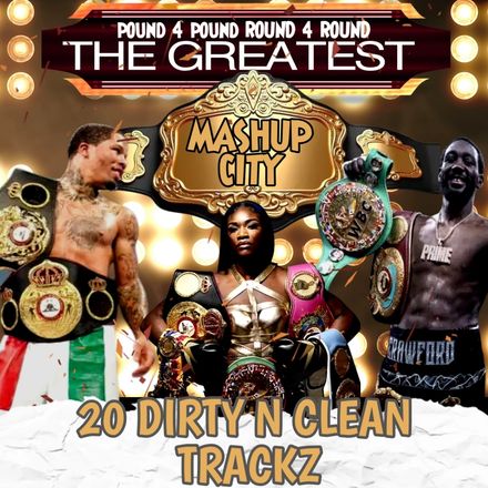 Pound 4 Pound / 20 Dirty N Clean MASHUPS BLENDS