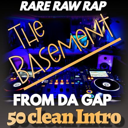 Rare and Raw Rap From Back N Da Gap (50 Throwback Tracks Clean Intro)