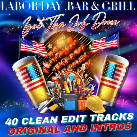 Labor Day Bar &amp; Grill / 40 Original Clean and Intro Tracks