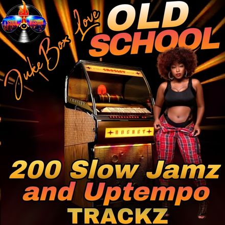 JukeBox Love 200 Tracks Slow and Uptempo Old School
