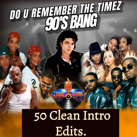Do You Remember The Timez / 50 Clean Intro Tracks 90&#x27;s