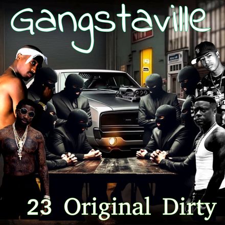 Gangstaville 23 Orignal Trackz