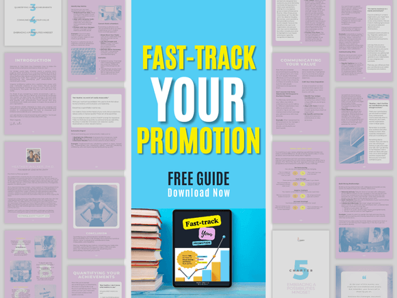 Fast-Track Your Promotion: How to Make the Power of Documentation and Metrics Work for You