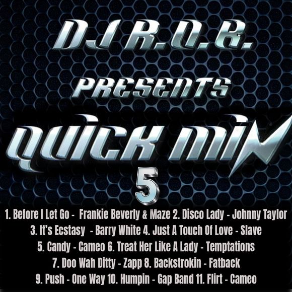 QUICK MIX 5 - Mixed By DJ R.O.B. (DIGITAL DOWNLOAD)