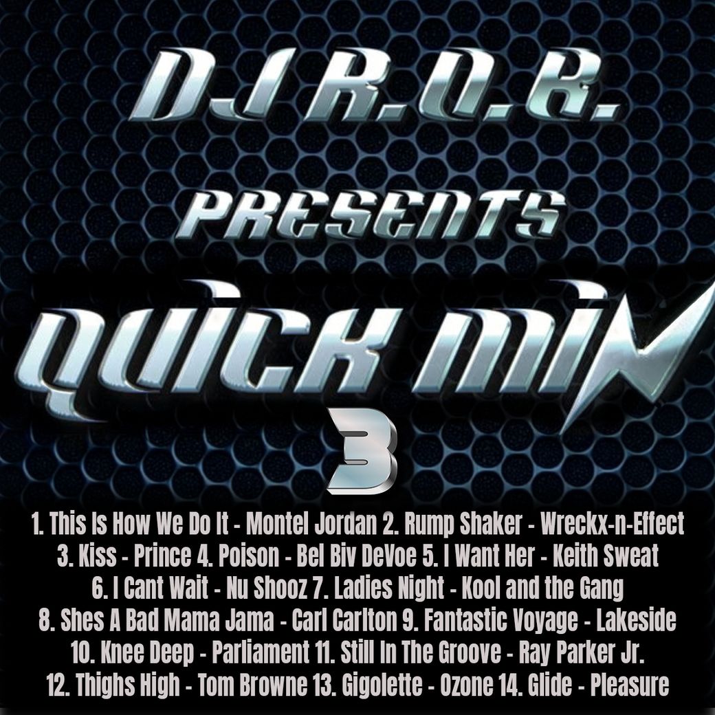 QUICK MIX 3 - Mixed By DJ R.O.B. (DIGITAL DOWNLOAD)