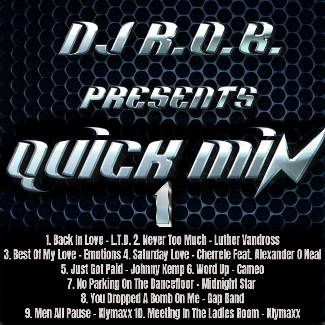 QUICK MIX 1 - Mixed By DJ R.O.B. (DIGITAL DOWNLOAD)