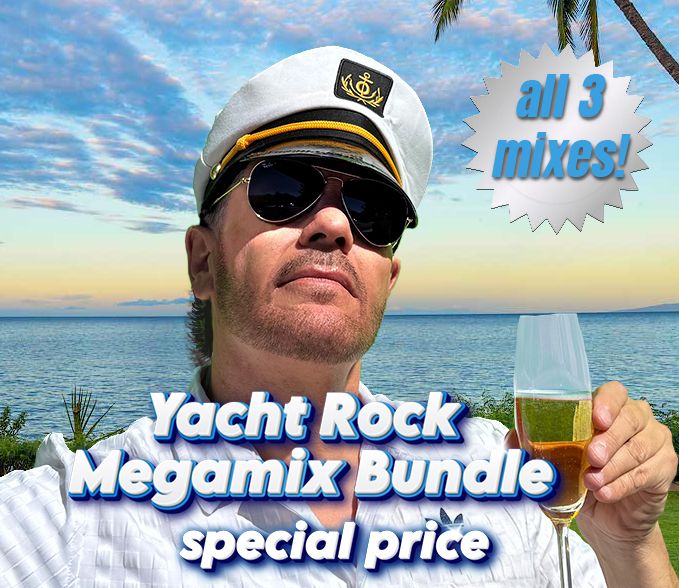 Yacht Rock Megamix 1,2, &amp; 3 Discount Bundle - Mixed By DJ R.O.B. (DIGITAL DOWNLOAD)