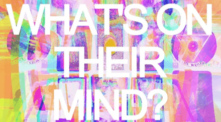what's currently on their mind about you? - extended