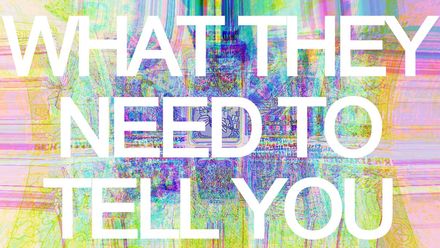 what they NEED to tell you, right now, unfiltered - extended