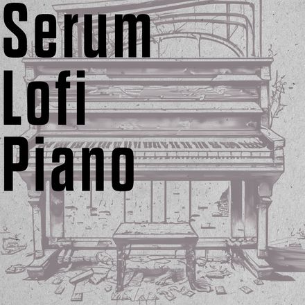 Free Serum Presets: Free Lofi Piano