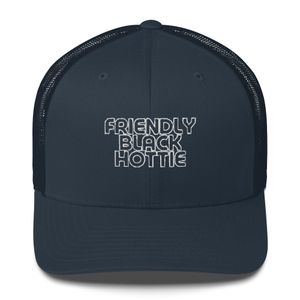 "Friendly Black Hottie"  Retro Trucker Hat | Yupoong 6606