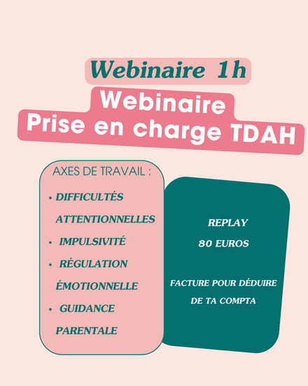 Webinaire 1h Prise en charge TDAH 