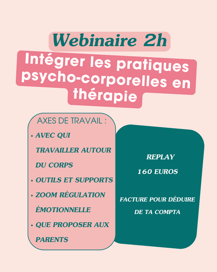 Webinaire 2h Intégrer les pratiques psycho-corporelles en thérapie