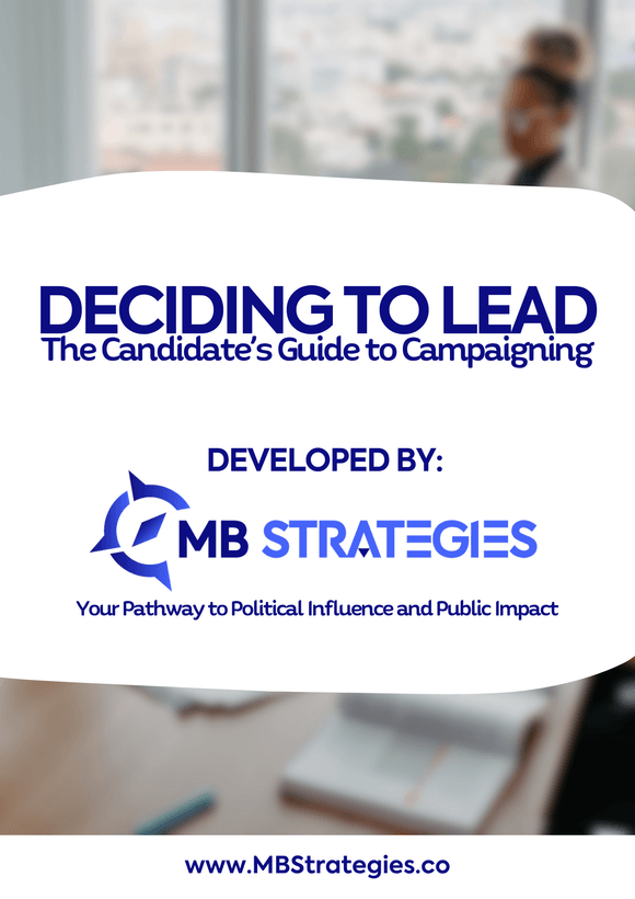 Deciding to Lead: The Candidates Guide to Campaigning