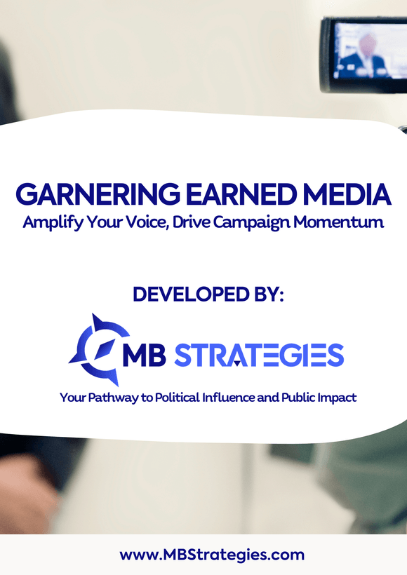 Garnering Earned Media: Amplify Your Voice, Drive Campaign Momentum Workbook