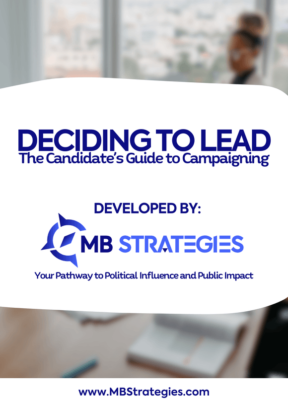 Deciding to Lead: The Candidates Guide to Campaigning