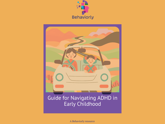Guide for Navigating Early Childhood ADHD