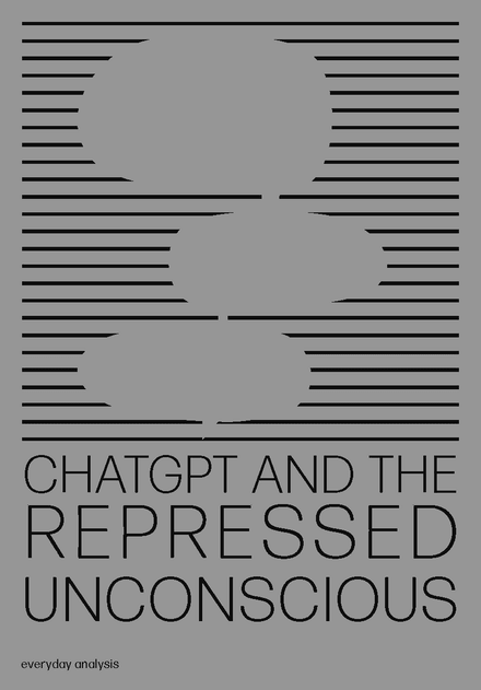 CHATGPT AND THE REPRESSED UNCONSCIOUS by Slavoj Žižek