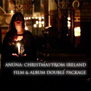 Film/Album : ANÚNA: Christmas from Ireland