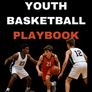 Youth Basketball Playbook – 130 Simple Plays for Winning Coaches