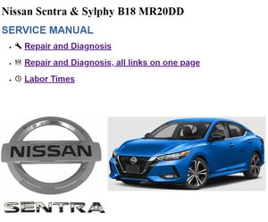 NISSAN SENTRA &amp; Sylphy B18 MR20DD 2.0L Service Repair Manual