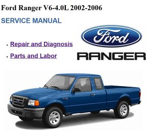 Ford Ranger V6 4.0L 2002-2006 Service Manual