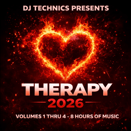 DJ TECHNICS - THERAPY 2026 VOLUMES 1-4 (4 mixes)