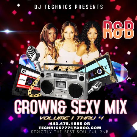 DJ TECHNICS - GROWN &amp; SEXY 1-4