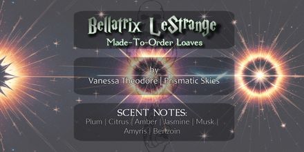 Bellatrix LeStrange Made-To-Order 2 Size Option Loaves