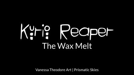 Kurio Reaper - 3 Design Wax Melts