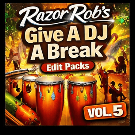 Give A DJ A Break Vol.5 (10 Mixes By Razor Rob Clean) 