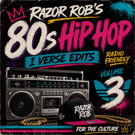 Razor Rob - 80s Hip Hop 1 Verse Edits Vol 3