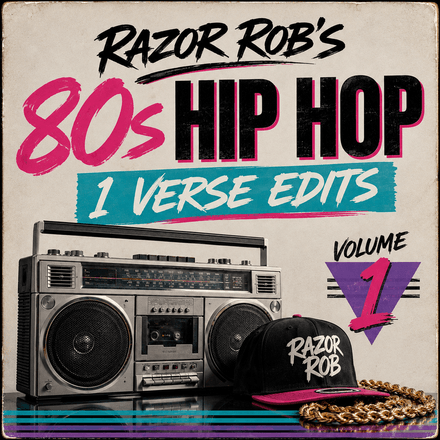 Razor Rob - 80s Hip Hop 1 Verse Edits