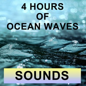 4 Hours of ocean waves