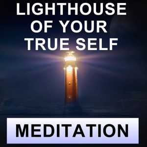 Lighthouse sleep meditation for anxiety, depression and living your true life