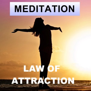 Law of Attraction meditation