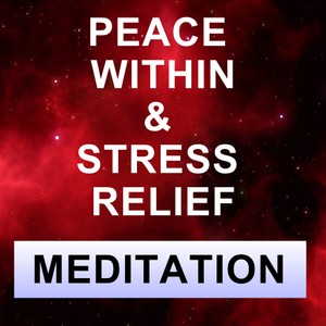 Peace within Guided meditation to relieve stress and worry