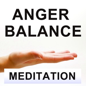 Anger balance meditation