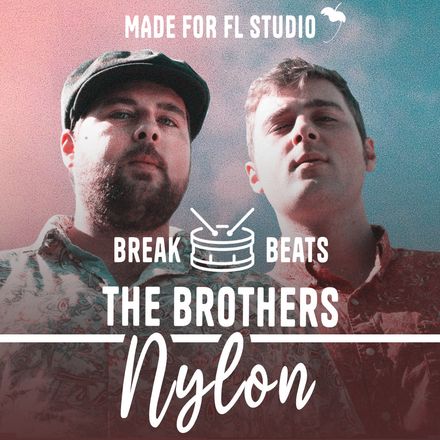 The Brothers Nylon Breakbeats (FL Studio) 
