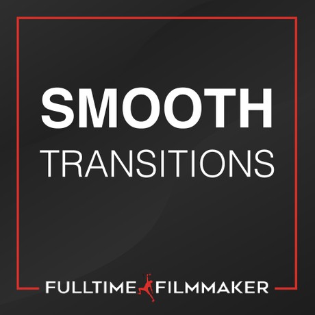 Smooth Transitions (Adobe Premiere Pro)