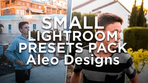 SMALL LIGHTROOM PRESETS PACK - Aleo.