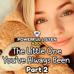The Little One You’ve Always Been 2