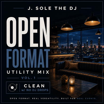 J. Sole The DJ - Open Format Utility Mix Vol. 1 (Clean No DJ Drops &amp; PDF Track List) 