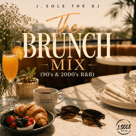 1 Hour The Brunch Mix (90's &amp; 2000's R&amp;B) (Clean)