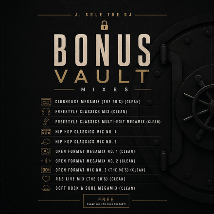J. Sole The DJ — Bonus Vault Mixes