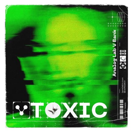 [ANALOG LAB V BANK] TOXIC