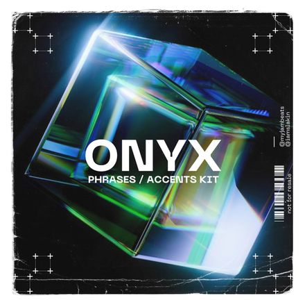 [PHRASES &amp; ACCENTS KIT] ONYX