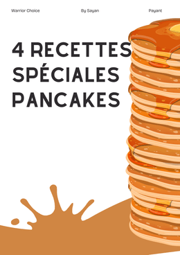 4 Recettes Spéciale Pancakes